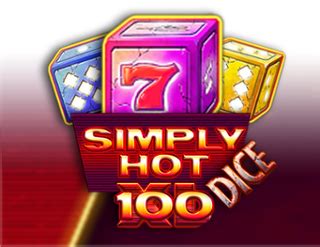 Simply Hot Xl 100 Dice Slot Grátis